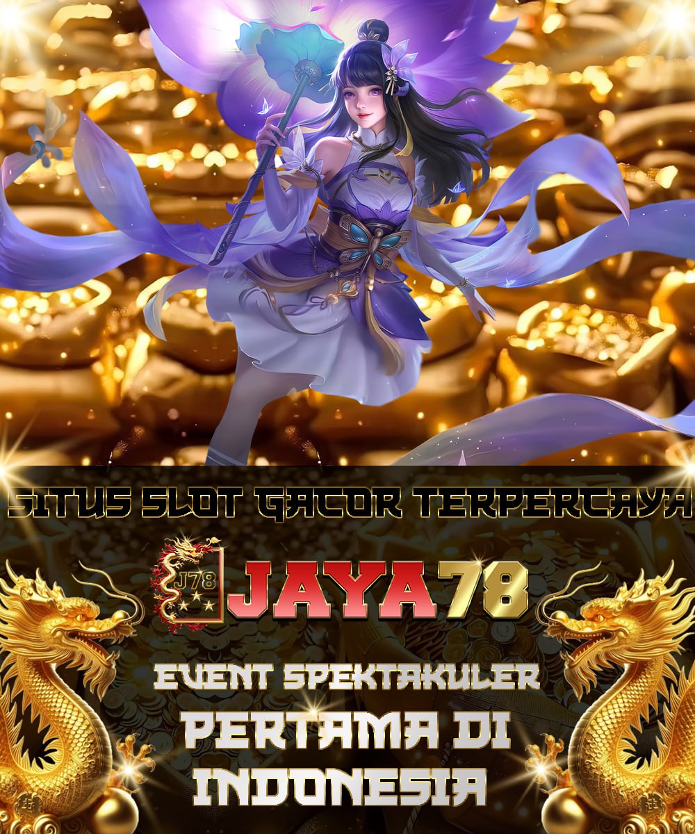 JAYA78: Situs Slot Gacor Maxwin Gampang Menang Resmi Viral